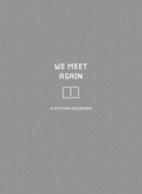 Gotham dj : We meet again