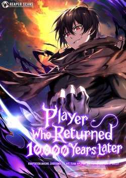Player Who Returned 10,000 Years Later