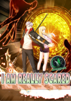 I’m Really Scared