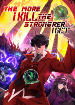 The More I Kill, The Stronger I Get