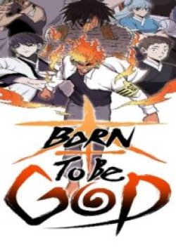 Born to Be God