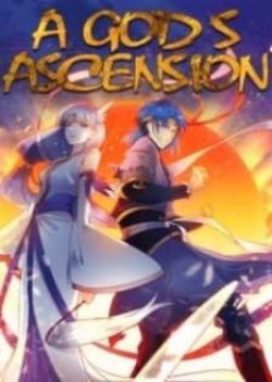 A God's Ascension ข้ามเวลาเกิดใหม่ในร่างตัวร้ายกลายเป็นเทพ
