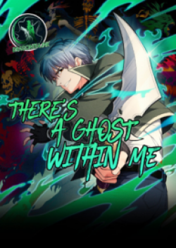There's a Ghost Within Me